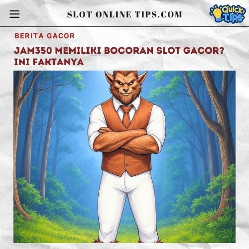 Jam350 Memiliki Bocoran Slot Gacor Ini Faktanya